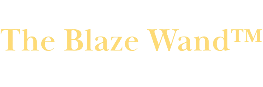 The Blaze Wand™